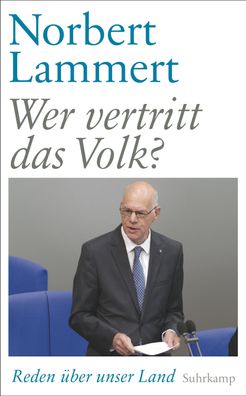 Wer vertritt das Volk?, Norbert Lammert