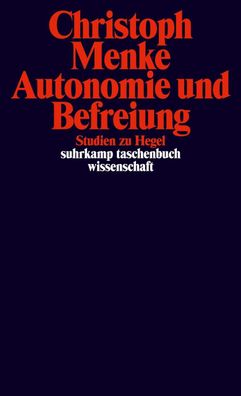 Autonomie und Befreiung, Christoph Menke