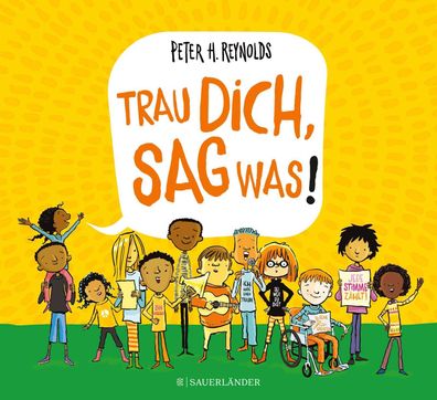 Trau dich, sag was!, Peter H. Reynolds