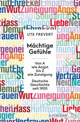 Mächtige Gefühle, Ute Frevert