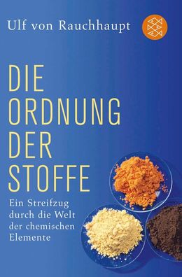 Die Ordnung der Stoffe, Ulf Rauchhaupt