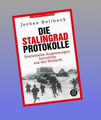 Die Stalingrad-Protokolle, Jochen Hellbeck