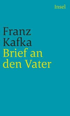 Brief an den Vater, Franz Kafka