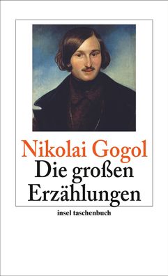 Die großen Erzählungen, Nikolai Gogol