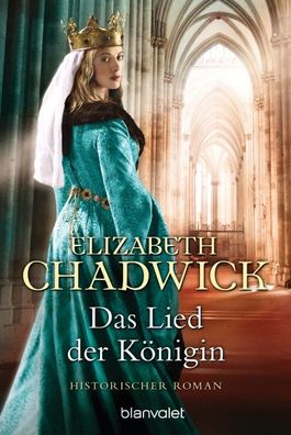 Das Lied der Königin, Elizabeth Chadwick