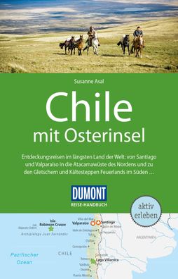 DuMont Reise-Handbuch Reiseführer Chile mit Osterinsel, Susanne Asal