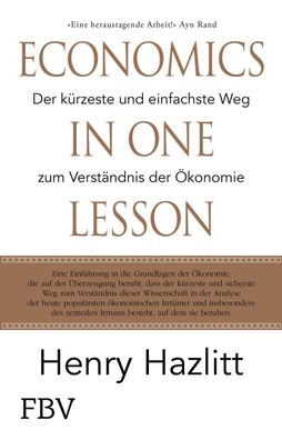 Economics in one Lesson, Henry Hazlitt