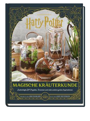 Aus den Filmen zu Harry Potter: Magische Kräuterkunde - Zauberhafte DIY-Pro