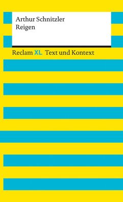 Reigen. Textausgabe mit Kommentar und Materialien, Arthur Schnitzler