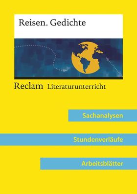 Reisen. Gedichte (Lehrerband zum Abiturthema »Reisen / Unterwegs sein«), Va