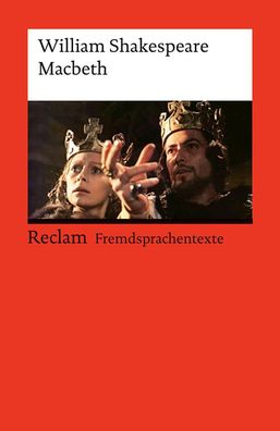 Macbeth. Englischer Text mit deutschen Worterklärungen. Niveau B2-C1 (GER),