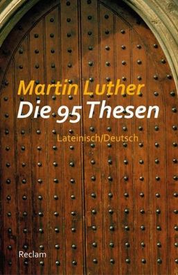 Die 95 Thesen, Martin Luther