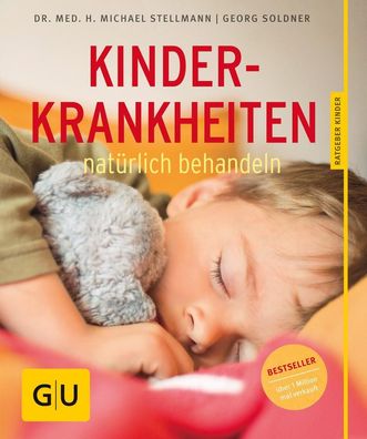 Kinderkrankheiten natürlich behandeln, Georg Soldner