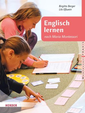 Englisch lernen nach Maria Montessori, Birgitta Berger