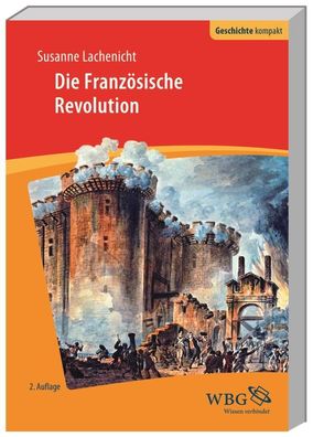 Die Französische Revolution, Susanne Lachenicht