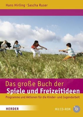 Das große Buch der Spiele und Freizeitideen, Hans Hirling