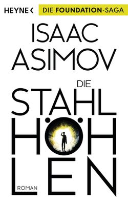 Die Stahlhöhlen, Isaac Asimov