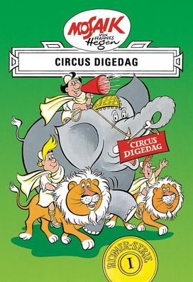 Die Digedags. Römer-Serie 01. Circus Digedag, Hannes Hegen