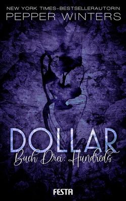 Dollar - Buch 3: Hundreds, Pepper Winters