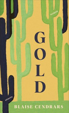 Gold, Blaise Cendrars