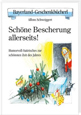 Schöne Bescherung allerseits!, Alfons Schweiggert