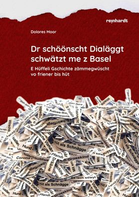 Dr schöönscht Dialäggt schwätzt me z Basel, Dolores Moor