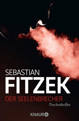 Der Seelenbrecher, Sebastian Fitzek