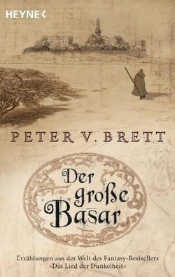 Der große Basar, Peter V. Brett