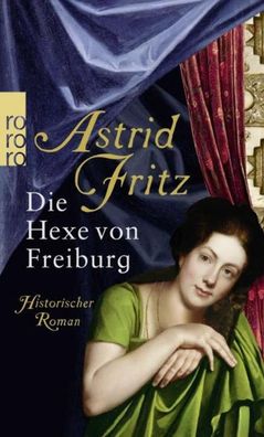 Die Hexe von Freiburg, Astrid Fritz