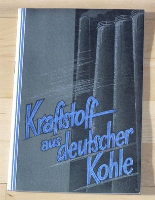 B.V.- ARAL Broschüre Heft Kraftstoff aus deutscher Kohle 1930 - 40