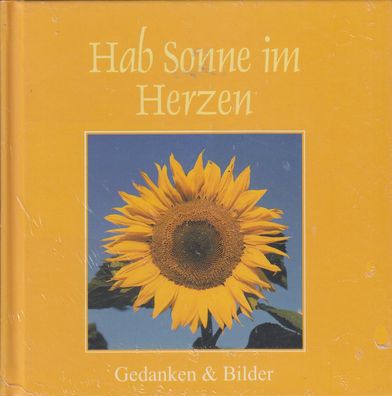 Hab Sonne im Herzen, Gedanken & Bilder, Geschenkbüchlein