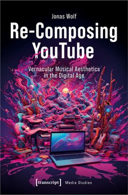 Re-Composing YouTube, Jonas Wolf