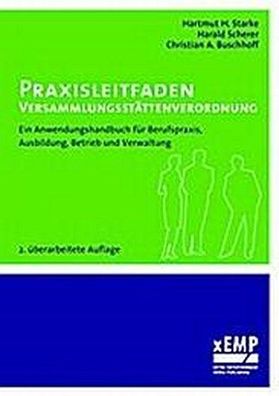 Praxisleitfaden Versammlungsstättenverordnung, Christian A. Buschhoff