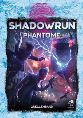 Shadowrun: Phantome (Hardcover),