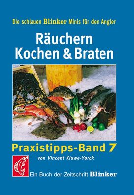 Räuchern, Kochen und Braten, Vincent Kluwe-York