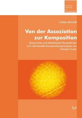 Von der Assoziation zur Komposition, Lukas Janczik