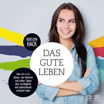 Das gute Leben, Kerstin Hack