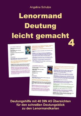 Lenormand Deutung leicht gemacht 4, Angelina Schulze