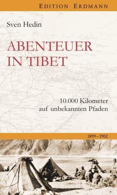 Abenteur in Tibet, Sven Hedin