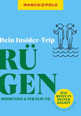 MARCO POLO Insider-Trips Rügen mit Hiddensee und Stralsund, Marc Engelhardt