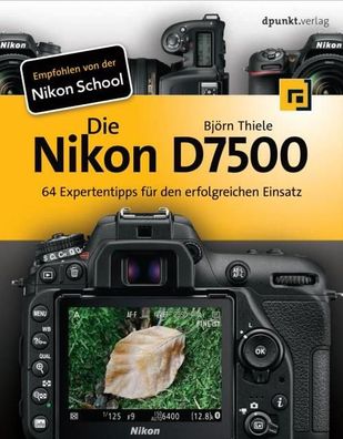 Die Nikon D7500, Björn Thiele