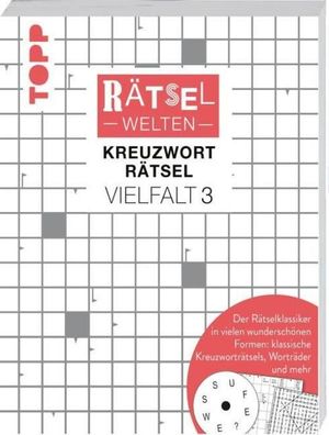 Rätselwelten - Kreuzworträtsel Vielfalt 3, Frechverlag