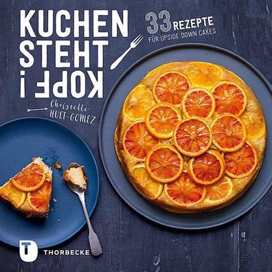 Kuchen steht Kopf!, Christelle Huet-Gomez