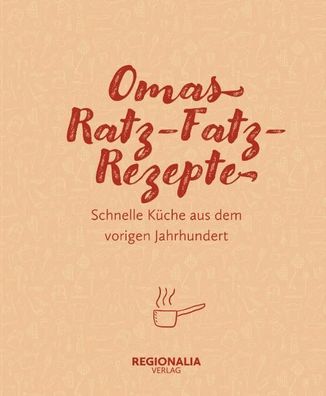 Omas Ratz-Fatz-Rezepte,