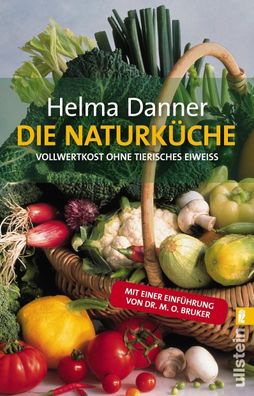 Die Naturküche, Helma Danner