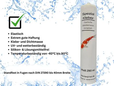 KENJI KOI Spezialkleber 290 ml Kartusche Kleber Teich Teichbau Koiteichbau