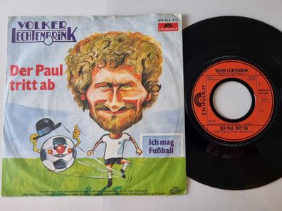 Volker Lechtenbrink - Der Paul tritt ab 7'' Vinyl Germany/ Paul Breitner