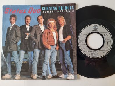 Status Quo - Burning Bridges (On And Off And On Again) 7'' Vinyl Germany