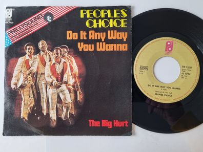 Peoples Choice/ People's - Do it any way you wanna 7'' Vinyl Germany