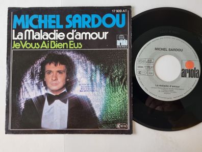 Michel Sardou - La maladie d'amour 7'' Vinyl Germany